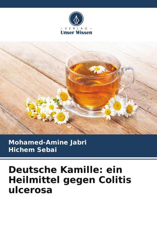 Deutsche Kamille: ein Heilmittel gegen Colitis ulcerosa