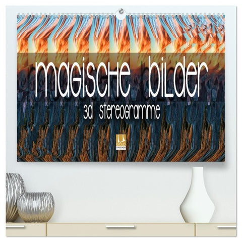 Magische Bilder - 3D Stereogramme (hochwertiger Premium Wandkalender 2027 DIN A2 quer), Kunstdruck in Hochglanz