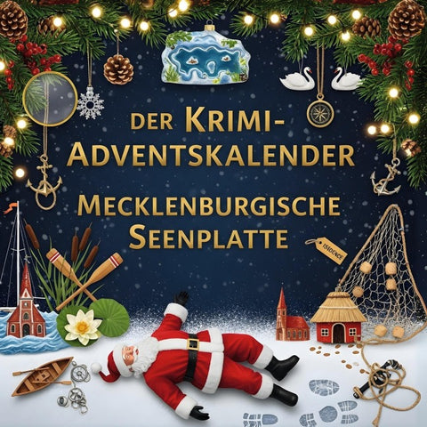 Der Krimi-Adventskalender Mecklenburgische Seenplatte