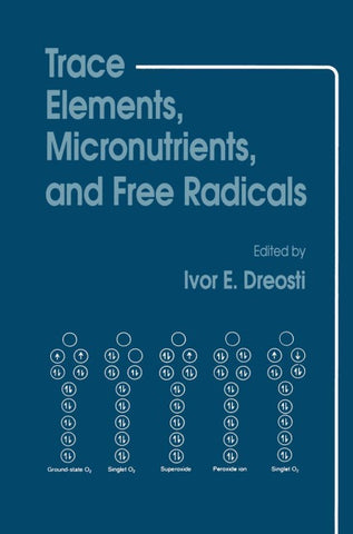 Trace Elements, Micronutrients, and Free Radicals