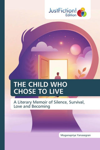 THE CHILD WHO CHOSE TO LIVE