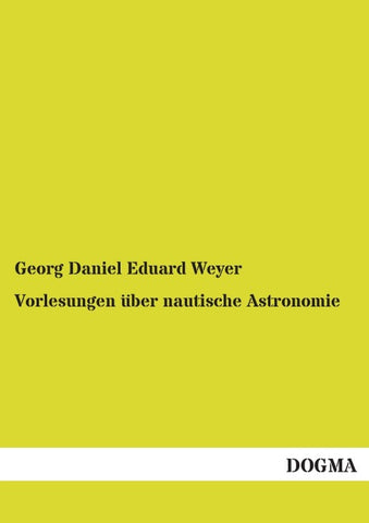 Vorlesungen über nautische Astronomie