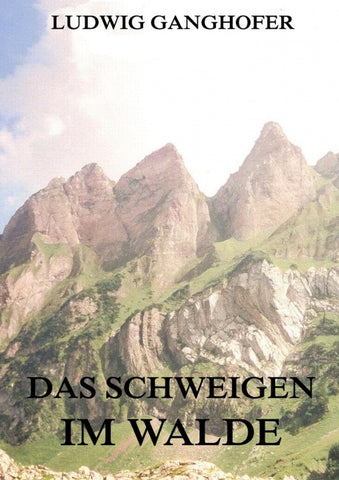 Das Schweigen im Walde