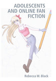 Adolescents and Online Fan Fiction