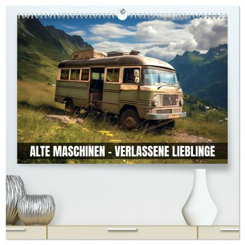 Alte Maschinen - verlassene Lieblinge (hochwertiger Premium Wandkalender 2027 DIN A2 quer), Kunstdruck in Hochglanz