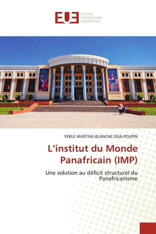 L'institut du Monde Panafricain (IMP)