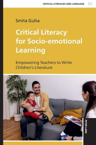 Critical Literacy for Socio-emotional Learning