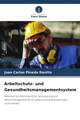 Arbeitschutz- und Gesundheitsmanagementsystem