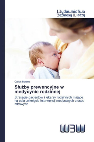 S¿u¿by prewencyjne w medycynie rodzinnej