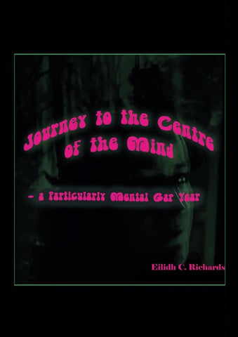 Journey to the Centre of the Mind