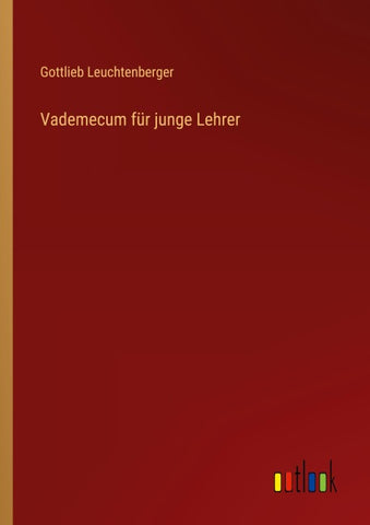 Vademecum für junge Lehrer