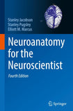 Neuroanatomy for the Neuroscientist
