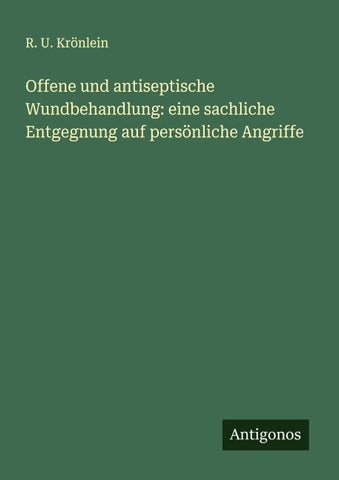 Offene und antiseptische Wundbehandlung: eine sachliche Entgegnung auf persönliche Angriffe
