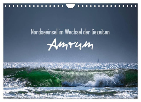 Amrum - Nordseeinsel im Wechsel der Gezeiten (Wandkalender 2027 DIN A4 quer), CALVENDO Monatskalender