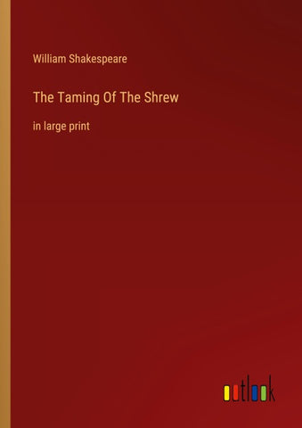 The Taming Of The Shrew