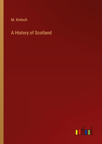 A History of Scotland