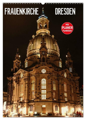 Frauenkirche Dresden (Wandkalender 2026 DIN A2 hoch), CALVENDO Monatskalender