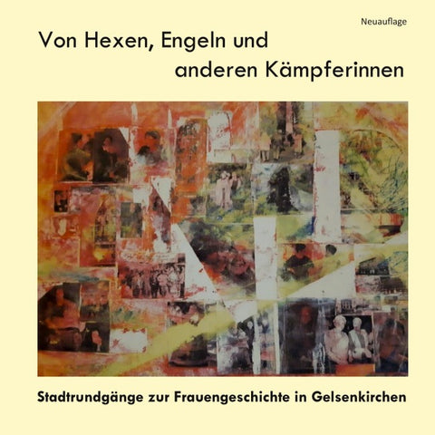 Von Hexen, Engeln und anderen Kämpferinnen