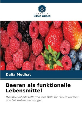 Beeren als funktionelle Lebensmittel