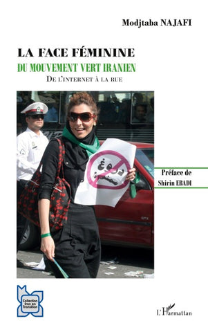 La face féminine du mouvement vert iranien