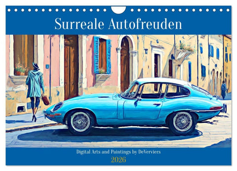 Surreale Autofreuden (Wandkalender 2026 DIN A4 quer), CALVENDO Monatskalender