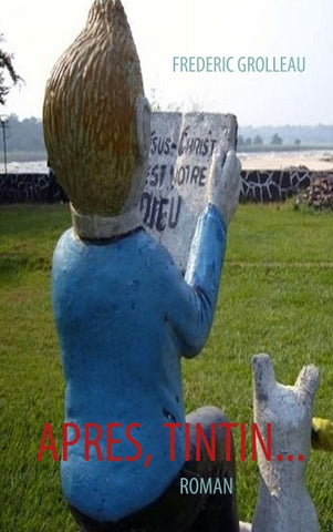 Après, Tintin...