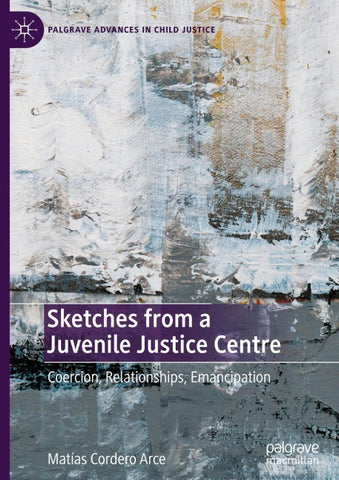 Sketches from a Juvenile Justice Centre
