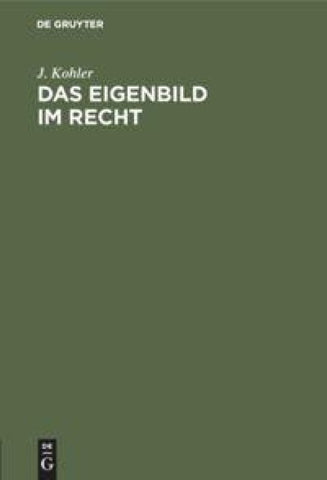 Das Eigenbild im Recht