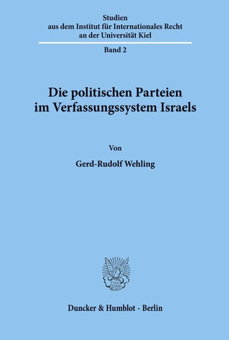 Die politischen Parteien im Verfassungssystem Israels.