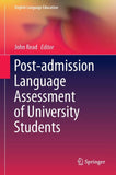 Post-admission Language Assessment of University Students