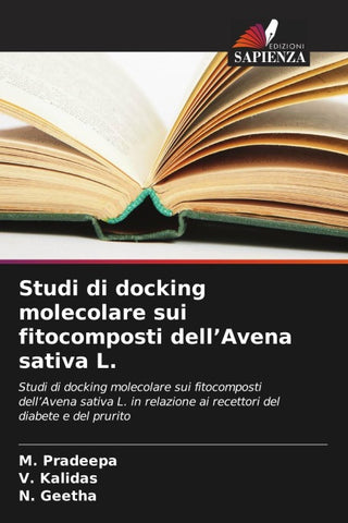 Studi di docking molecolare sui fitocomposti dell'Avena sativa L.