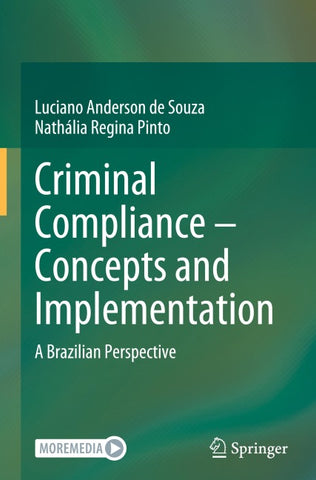 Criminal Compliance – Concepts and Implementation