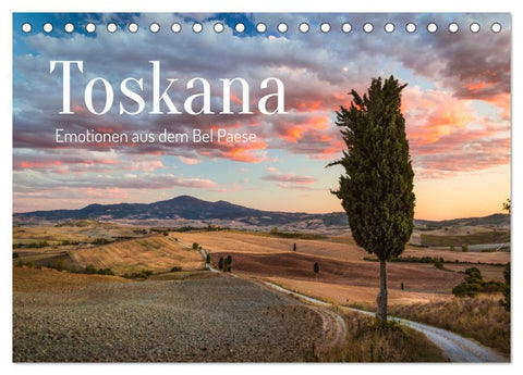 Toskana - Emotionen aus dem Bel Paese (Tischkalender 2027 DIN A5 quer), CALVENDO Monatskalender