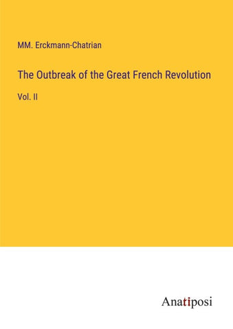 The Outbreak of the Great French Revolution