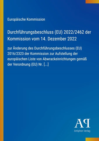 Durchführungsbeschluss (EU) 2022/2462 der Kommission vom 14. Dezember 2022