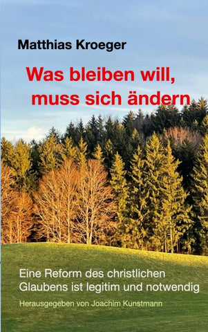 Was bleiben will, muss sich ändern