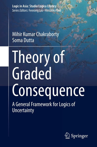 Theory of Graded Consequence
