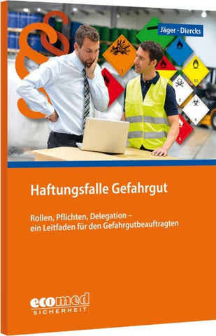 Haftungsfalle Gefahrgut