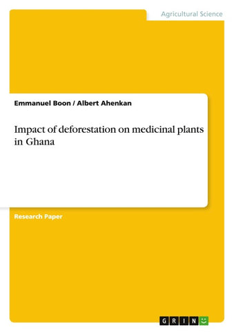 Impact of deforestation on medicinal plants in Ghana