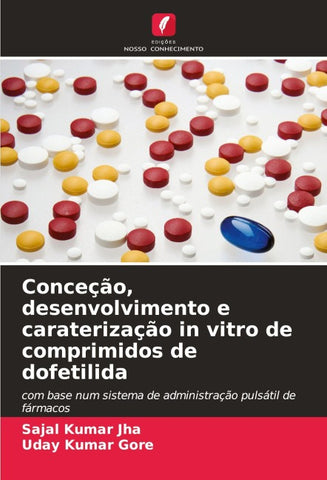 Conceção, desenvolvimento e caraterização in vitro de comprimidos de dofetilida
