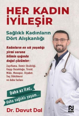 Her Kadin Iyilesir