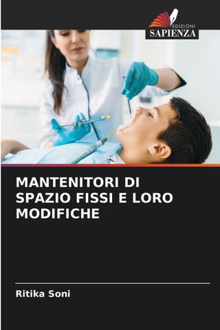 MANTENITORI DI SPAZIO FISSI E LORO MODIFICHE