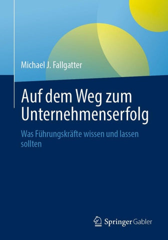 Auf dem Weg zum Unternehmenserfolg