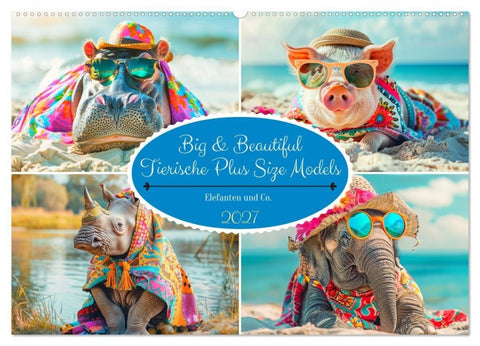 Big & Beautiful. Tierische Plus Size Models. Elefanten und Co. (Wandkalender 2027 DIN A2 quer), CALVENDO Monatskalender