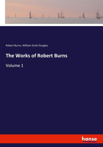 The Works of Robert Burns