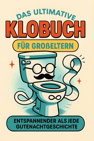 Das ultimative Klobuch für Großeltern