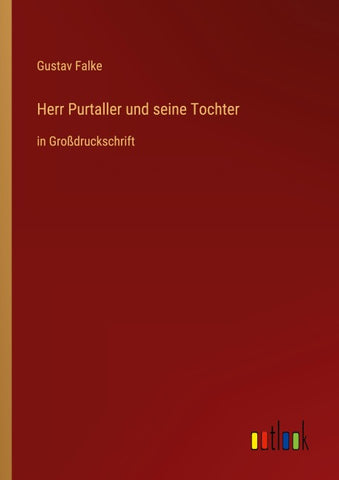 Herr Purtaller und seine Tochter