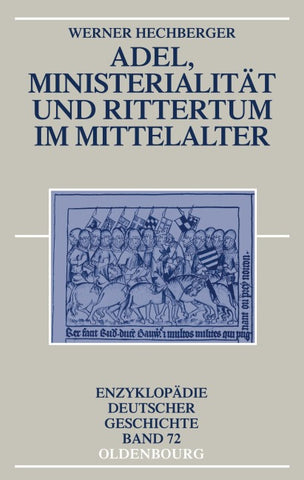 Adel, Ministerialität und Rittertum im Mittelalter