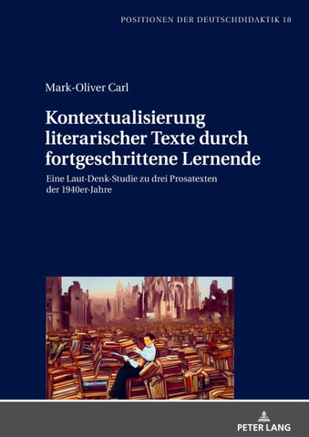 Kontextualisierung literarischer Texte durch fortgeschrittene Lernende