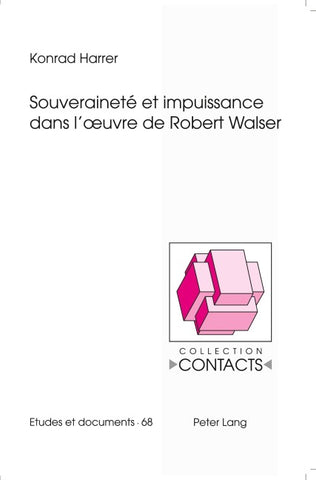 Souveraineté et impuissance dans l’œuvre de Robert Walser